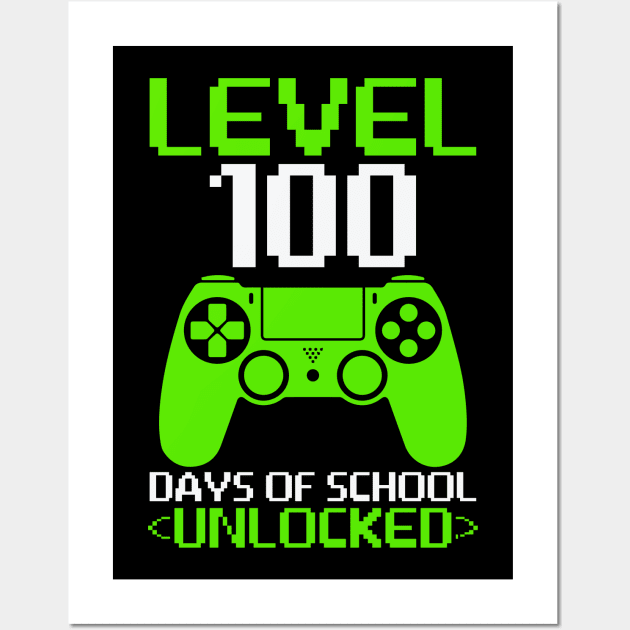 Level 100 Days Of School Unlocked - Student Gamer Wall Art by Pop Cult Store